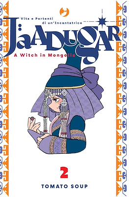 Jaadugard. A Witch in Mongolia #2