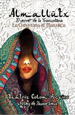 Almallutx. El Secret de la Tramuntana
