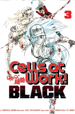 Cells at work! Code Black #3