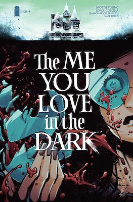 The Me You Love In The Dark #4