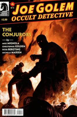 Joe Golem: Occult Detective - The Conjurors #4