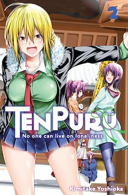 TenPuru -No One Can Live on Loneliness- #2