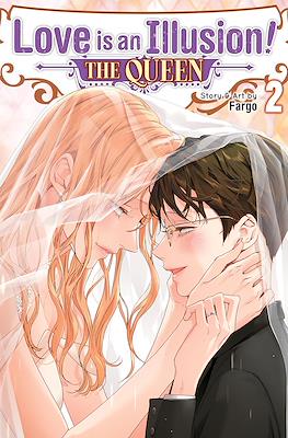 Love Is An Illusion! – The Queen #2
