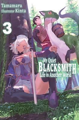 My Quiet Blacksmith Life in Another World #3