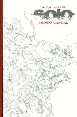 Solo. Mundo caníbal (Cartoné 126 pp)