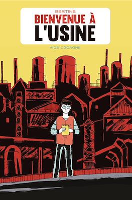 Bienvenue à l'usine