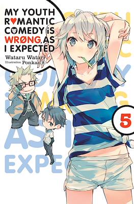 My Youth Romantic Comedy Is Wrong, As I Expected (Softcover) #5