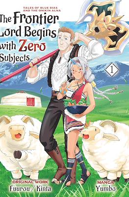 The Frontier Lord Begins with Zero Subjects: Tales of Blue Dias and the Onikin Alna