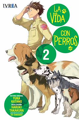 La vida con perros (Rústica con sobrecubierta) #2