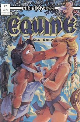 Equine the Uncivilized #7