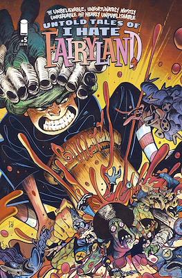 The Unbelievable, Unfortunately Mostly Unreadable and Nearly Unpublishable Untold Tales of I Hate Fairyland #5