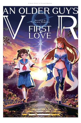 An Older Guy's VR First Love