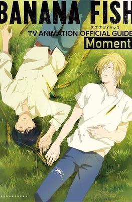 Banana Fish TV Animation Official Guide ~Moment~
