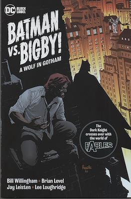 Batman vs. Bigby! A Wolf in Gotham