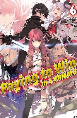 Paying to Win in a VRMMO #6