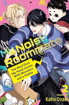 My Noisy Roommate: The Roof Over My Head Comes With The Monsters and a Hottie (Softcover) #2
