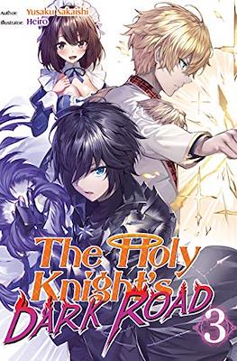 The Holy Knight’s Dark Road #3