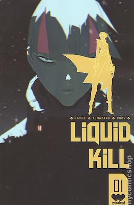 Liquid Kill (Variant Cover) #1.1