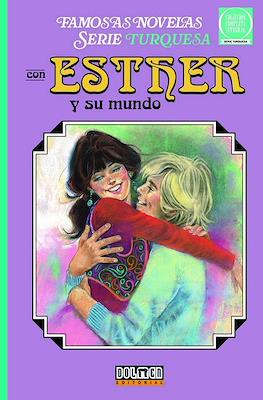 Esther y su mundo Famosas Novelas Serie Turquesa (Cartoné 196 pp) #8