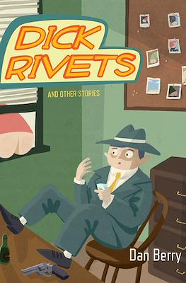 Dick Rivets and Other Stories