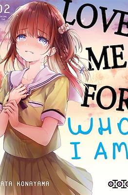 Love Me for Who I Am #2