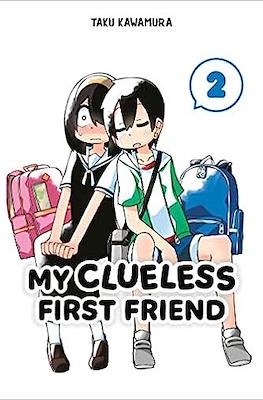 My Clueless First Friend #2