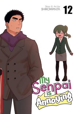 My Senpai is Annoying (Softcover) #12