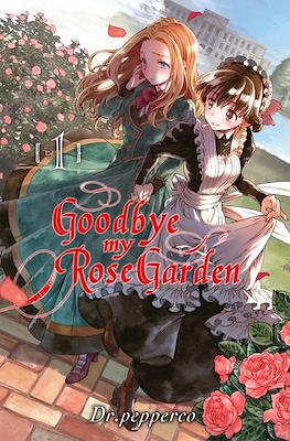 Goodbye, my Rose Garden (Broché) #1