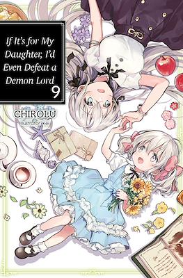 If It’s for My Daughter, I’d Even Defeat a Demon Lord (Digital) #9