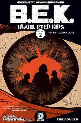 B.E.K. Black Eyed Kids #2