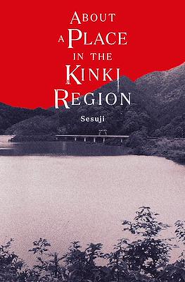 About a Place in the Kinki Region
