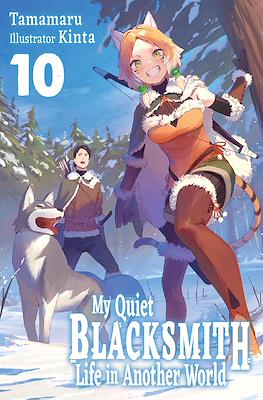 My Quiet Blacksmith Life in Another World #10