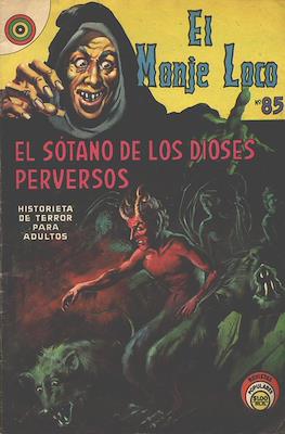 El Monje Loco #85