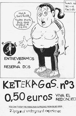 Ketekagas #3