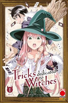 Tricks Dedicated to Witches