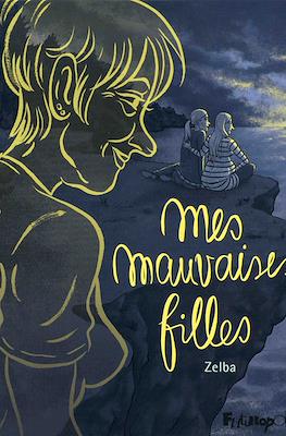 Mes mauvaises filles