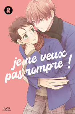 Je ne veux pas rompre! #2