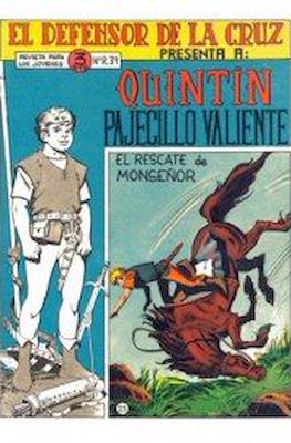El Defensor de la Cruz. Quintín pajecillo valiente #23