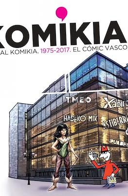Komikia. Euskal Komikia 1975-2017. El Cómic Vasco