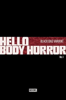 Hello Body Horror (Variant Covers)