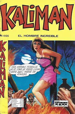 Kaliman el hombre increíble #466