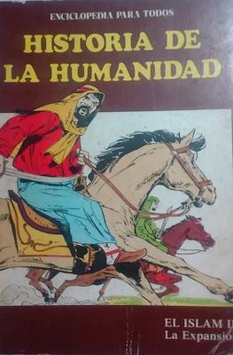 Historia de la humanidad. Enciclopedia para todos #22