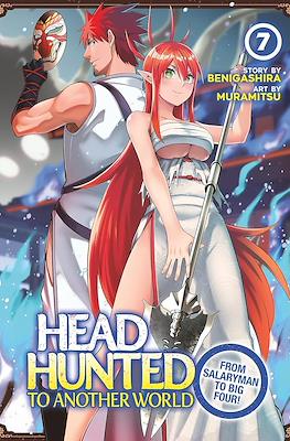 Headhunted to Another World: From Salaryman to Big Four! #7