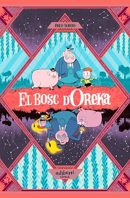 El bosc d'Oreka