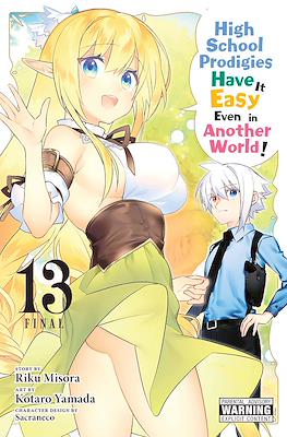 High School Prodigies Have It Easy Even in Another World! (Digital) #13