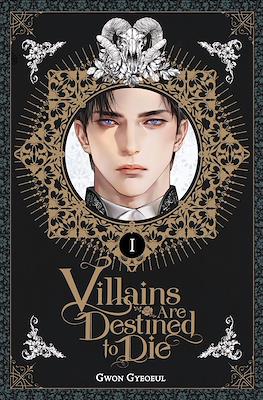 Villains Are Destined to Die