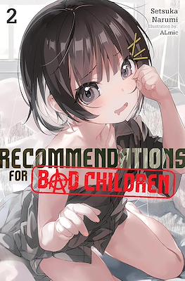Recommendations for Bad Children #2