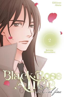 Black Rose Alice D.C. al fine #2