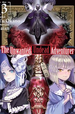 The Unwanted Undead Adventurer #3