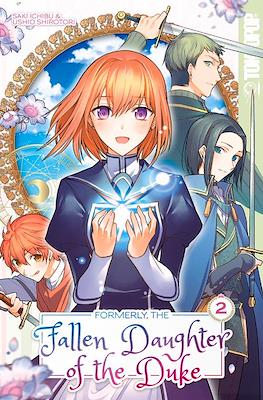 Formerly, the Fallen Daughter of the Duke (Softcover 192 pp) #2